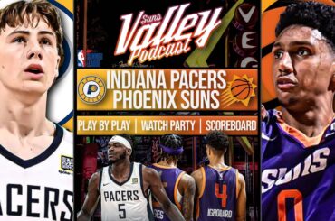 Indiana Pacers vs Phoenix Suns | LIVE Reaction | Scoreboard | Play By Play | Postgame Show