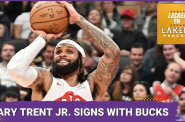 Gary Trent Jr. Signs With Bucks as Lakers Remain Stuck. Plus, Jaylen Brown and Bronny.