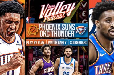 Phoenix Suns vs Oklahoma City Thunder | LIVE Reaction | Scoreboard | Play By Play | Postgame Show