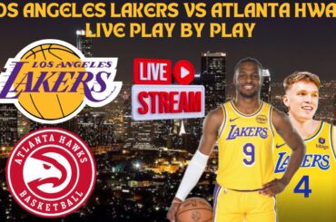 *LIVE* | Los Angeles Lakers Vs Atlanta Hawks Play By Play & Reaction #nba