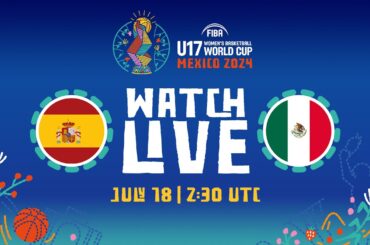 LIVE - Spain v Mexico | FIBA U17 Women's Basketball World Cup 2024 | Round of 16