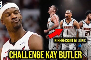 Jimmy Butler May Challenge Mula Kay Pat Riley | Russell Westbrook Nirerecruit ni Nikola Jokic