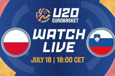 LIVE - Poland v Slovenia | FIBA U20 EuroBasket 2024 | Quarter-Finals