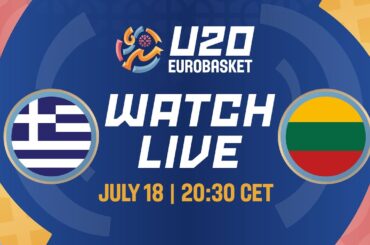 LIVE - Greece v Lithuania | FIBA U20 EuroBasket 2024 | Quarter-Finals