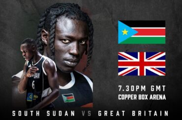 Great Britain vs South Sudan | Basketball Exhibition