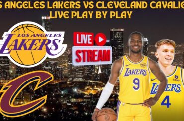 *LIVE* | Los Angeles Lakers Vs Cleveland Cavaliers Play By Play & Reaction #nba