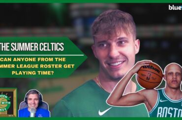 Boston Celtics Summer League Report w/ Spooney from First to the Floor