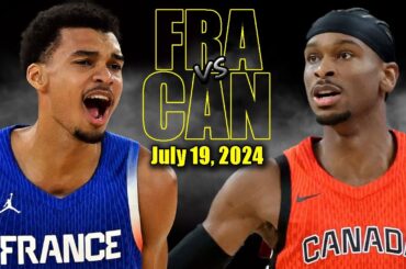 Canada vs France Full Game Highlights - 2024 Olympics | July 19, 2024