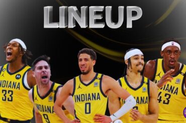 INDIANA PACERS OFFICIAL LINEUP 2024-2025 SEASON