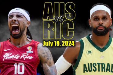 Australia vs Puerto Rico Full Game Highlights - 2024 Olympics | July 19, 2024