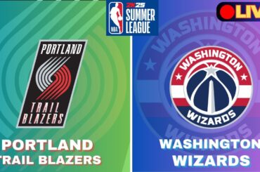 Live Score Update : Portland Trail Blazers Vs Washington Wizards | NBA Summer League Jul 17 2024