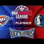 We Talk Mavs!! | Dallas Mavericks vs Oklahoma City Thunder Summer League Playback Watch Along #MFFL