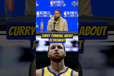 Steph Curry Thinking About Retirement! 😥