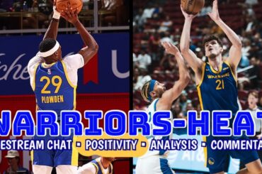 #Warriors Summer League watch party vs Miami Heat! Plowden! Quinten Post! -- POSITIVE VIBES/analysis