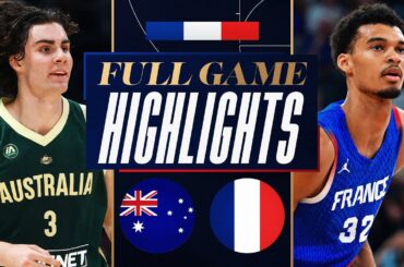 AUSTRALIA vs FRANCE | FULL GAME HIGHLIGHTS | July 21, 2024