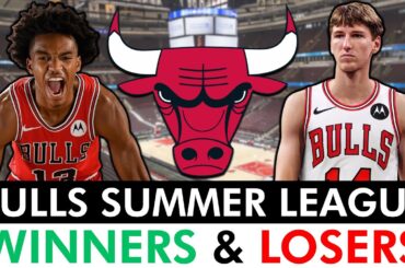 Bulls 2024 NBA Summer League Winners & Losers Ft. Matas Buzelis, Julian Phillips & DJ Steward