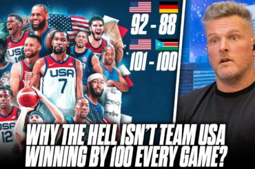 Why The Hell Isn't Team USA Basketball Blowing Teams Out Of The Water? | Pat McAfee Show