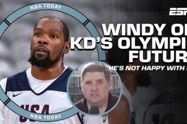 'Kevin Durant is NOT HAPPY WITH ME!' 😳 - Windy on KD's status ahead of the Olympics | NBA Today
