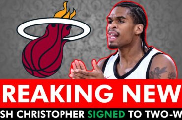 🚨Miami Heat News: Josh Christopher SIGNED To Two-Way Contract! Zyon Pullin WAIVED!