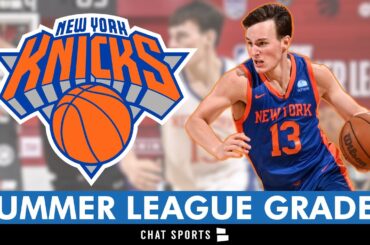 New York Knicks Summer League Grades Ft. Tyler Kolek