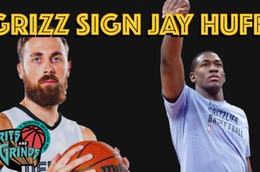 The Grizzlies add big man Jay Huff and waive Trey Jemison