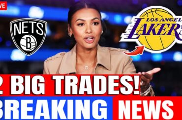 URGENT! 2 BIG TRADES FOR THE LAKERS INVOLVING THE BROOKLYN NETS! LOS ANGELES LAKERS