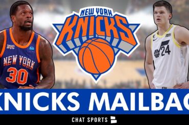 New York Knicks News & Rumors Ft. Trade Rumors On Julius Randle & Walker Kessler