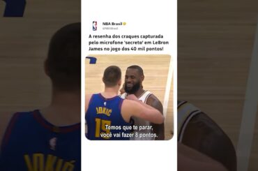 LeBron James x Nikola Jokic? Microfone secreto revelou! 🎙️ #shorts #basketball