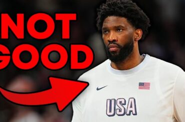 Joel Embiid Needs to Leave Team USA