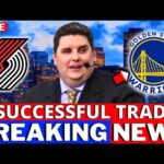 NBA BOMB! SUCCESSFUL TRADE INVOLVING WARRIORS AND BLAZERS! DEAL CLOSED? GOLDEN STATE WARRIORS NEWS