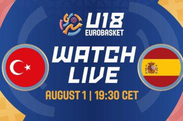 LIVE - Türkiye v Spain | FIBA U18 EuroBasket 2024 | Class. Games 9-16