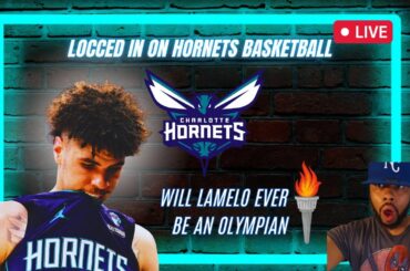 LOCCED IN ON HORNETS EP.2  Will LaMelo Ball ever be an olympian, Dennis Smith Jr Back? #nba #sports