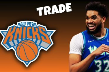 🚨 Minnesota Timberwolves TRADE Karl-Anthony Towns To The New York Knicks? | NBA Trade Rumors