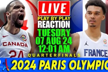 🔴LIVE Canada vs France Quarterfinals Basketball Play by Play Reaction | 2024 Paris Olympics