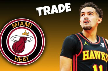 🚨 Atlanta Hawks TRADE Trae Young To The Miami Heat? | NBA Trade Rumors