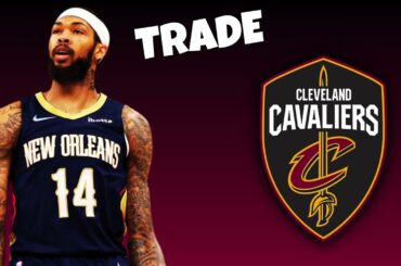 🚨 New Orleans Pelicans TRADE Brandon Ingram To The Cleveland Cavaliers? | NBA Trade Rumors