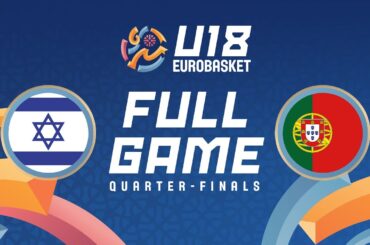 Quarter-Finals: Israel v Portugal | Full Basketball Game | FIBA U18 Women's EuroBasket 2024