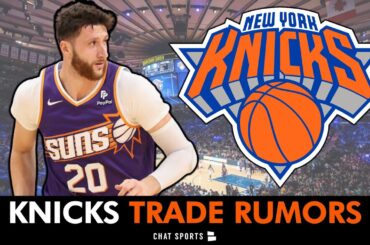 New York Knicks Trade Rumors Ft. Jusuf Nurkić, Robert Williams III & Larry Nance Jr.