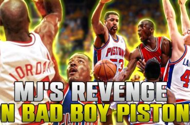 How Michael Jordan Got His Revenge on The Bad Boy Pistons