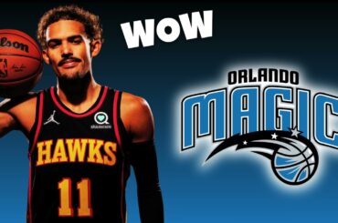 🚨 Atlanta Hawks TRADING Trae Young To The Orlando Magic? | NBA Trade Rumors