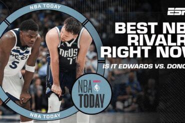 Anthony Edwards vs. Luka Doncic: Tim Legler’s best NBA rivalry 😤 | NBA Today