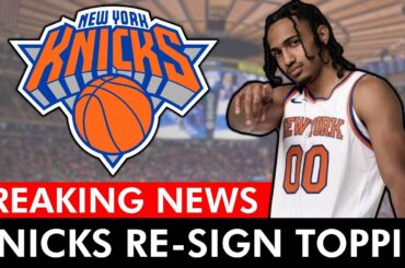 🚨 New York Knicks RE-SIGN Jacob Toppin | Knicks News