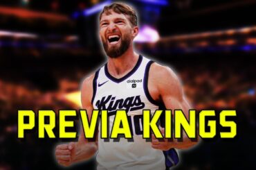 Previa de los Sacramento Kings de cara a la temporada 2024-25 | BASKET 365