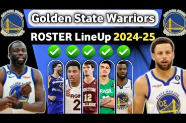 Golden State Warriors ROSTER Lineup 2024-2025 | NBA Golden State Warriors 2025