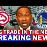 NBA BOMB! BIG TRADE INVOLVING WARRIORS AND HAWKS! DEAL CLOSED? GOLDEN STATE WARRIORS NEWS