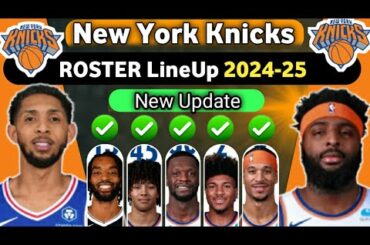 New York Knicks ROSTER Lineup 2024-2025