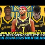 GOLDEN STATE WARRIORS OFFICIAL NEW & IMPROVED COMPLETE LINE UP THIS 2024-2025 NBA SEASON