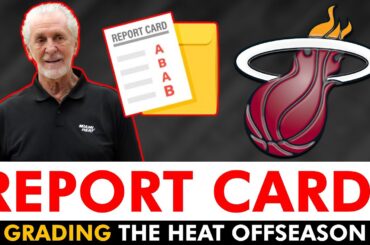 Re-Grading EVERY Move By Pat Riley & The Miami Heat This NBA Offseason