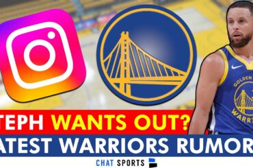 Does Steph Curry WANT OUT From Golden State Warriors? Warriors Rumors