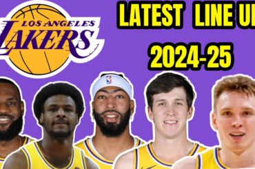 Los Angeles Lakers Latest lineup 2024-25 NBA update